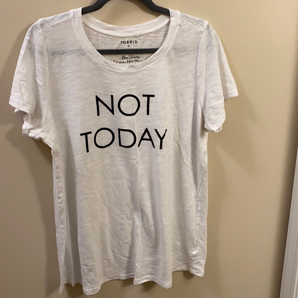 Torrid “Not Today” Graphic Tee Size 0